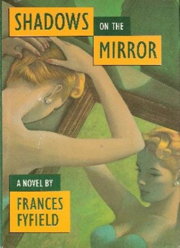 Shadows the mirror frances - shadows, on