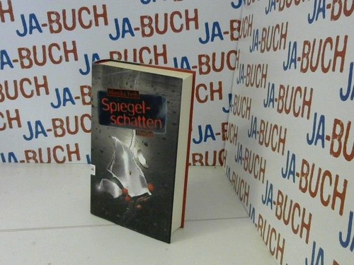 Spiegelschatten feth monika - spiegelschatten., monika: