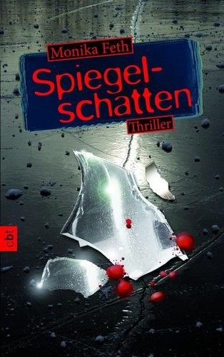 Spiegelschatten thriller die - spiegelschatten:,